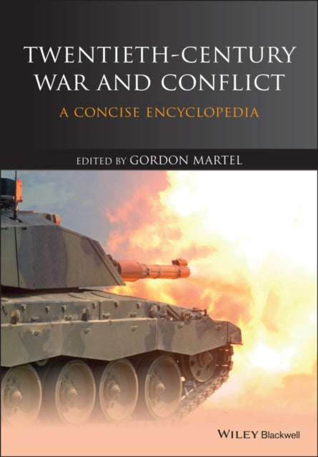 Book cover of: Twentieth-Century War and Conflict. By: Gordon Martel
