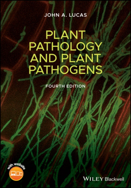 Book cover of: Plant Pathology and Plant Pathogens. By: Lucas, John A.