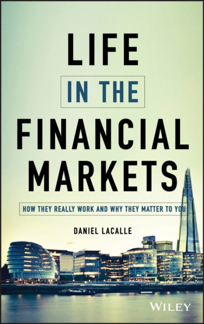 Book cover of: Life in the Financial Markets. By: Daniel Lacalle