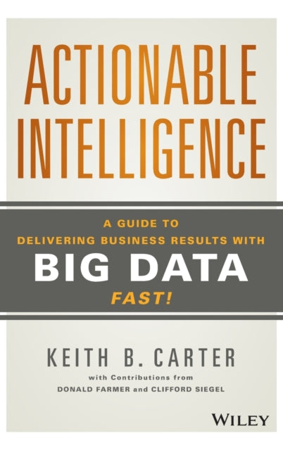Book cover of: Actionable Intelligence. By: Keith B. Carter