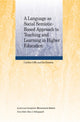 Book cover of: Language as Social Semiotic-Based Approach to Teaching and Learning in Higher Education. By: Mary J. Schleppegrell