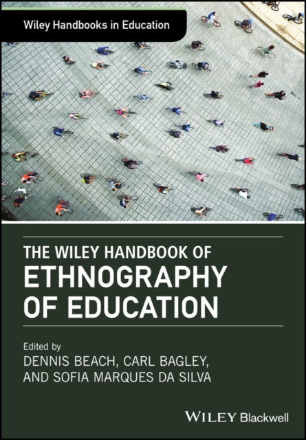 Book cover of: Wiley Handbook of Ethnography of Education
