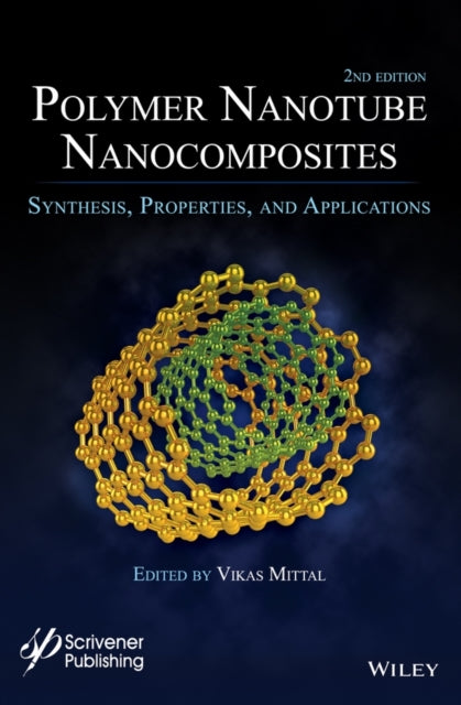 Book cover of: Polymer Nanotubes Nanocomposites. By: Vikas Mittal