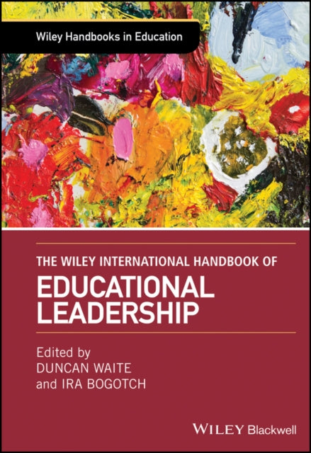 Book cover of: Wiley International Handbook of Educational Leadership