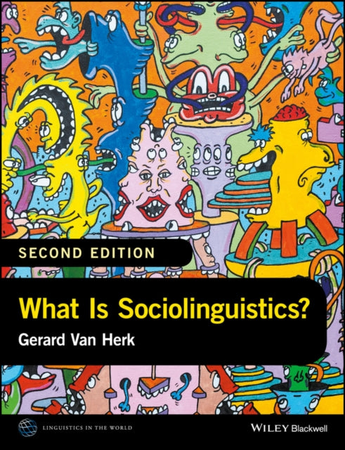Book cover of: What Is Sociolinguistics?. By: Gerard Van Herk