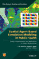 Book cover of: Spatial Agent-Based Simulation Modeling in Public Health. By: S. M. Niaz Arifin