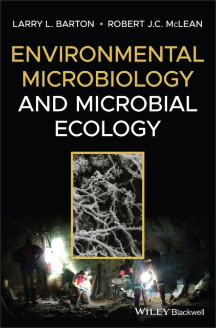 Book cover of: Environmental Microbiology and Microbial Ecology
