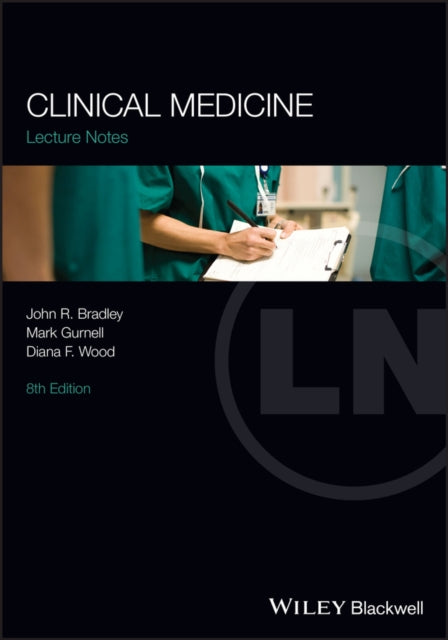 Book cover of: Clinical Medicine. By: John R. Bradley