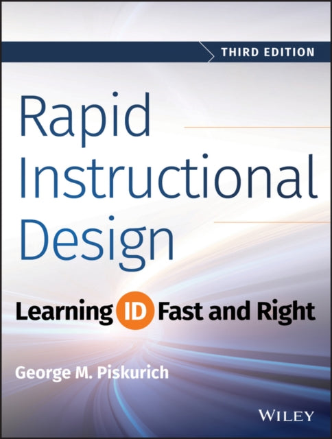 Book cover of: Rapid Instructional Design. By: George M. Piskurich