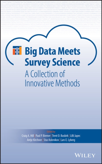 Book cover of: Big Data Meets Survey Science. By: Lars E. Lyberg
