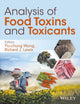 Book cover of: Analysis of Food Toxins and Toxicants, 2 Volume Set. By: Yiu-Chung Wong