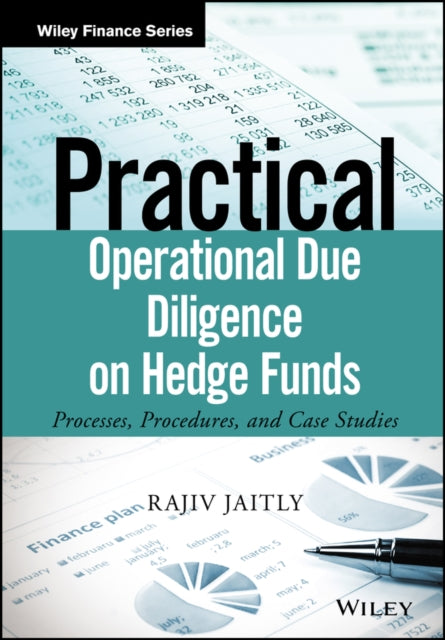 Book cover of: Practical Operational Due Diligence on Hedge Funds. By: Rajiv Jaitly