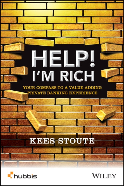 Book cover of: Help, I'm Rich!. By: Kees Stoute