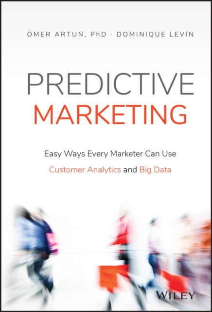 Book cover of: Predictive Marketing. By: Omer Artun