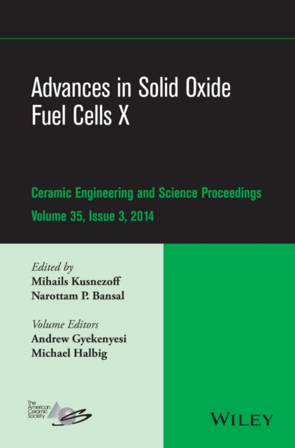 Book cover of: Advances in Solid Oxide Fuel Cells X, Volume 35, Issue 3. By: Mihails Kusnezoff