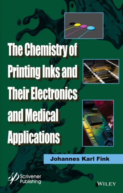Book cover of: Chemistry of Printing Inks and Their Electronics and Medical Applications. By: Johannes Karl Fink