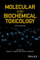 Book cover of: Molecular and Biochemical Toxicology. By: Robert C. Smart