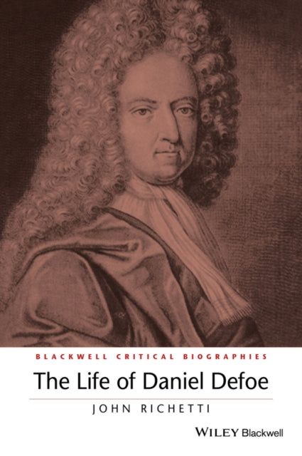 Book cover of: Life of Daniel Defoe. By: John Richetti