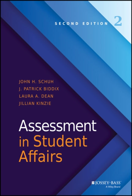 Book cover of: Assessment in Student Affairs. By: John H. Schuh