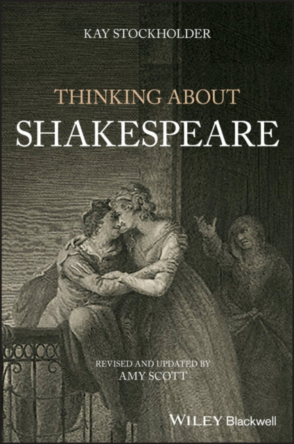 Book cover of: Thinking About Shakespeare. By: Kay Stockholder