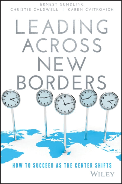 Book cover of: Leading Across New Borders. By: Ernest Gundling