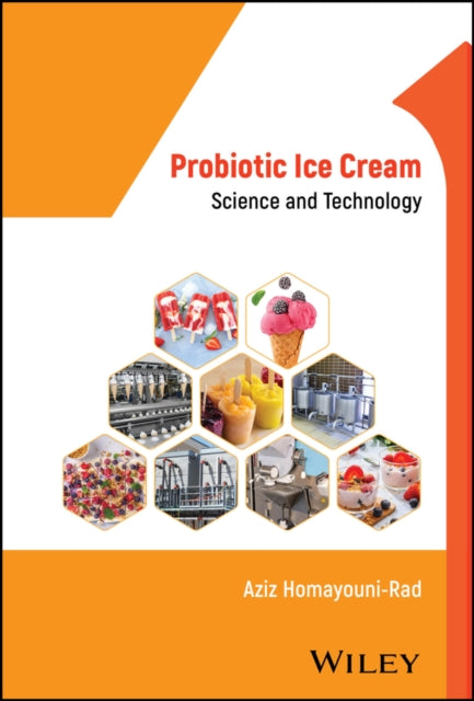Book cover of: Probiotic Ice Cream. By: Aziz Homayouni