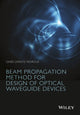 Book cover of: Beam Propagation Method for Design of Optical Waveguide Devices. By: Ginés Lifante