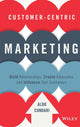 Book cover of: Customer-Centric Marketing. By: Aldo Cundari