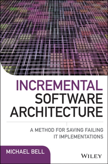Book cover of: Incremental Software Architecture