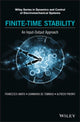 Book cover of: Finite-Time Stability: An Input-Output Approach. By: Francesco Amato