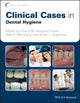 Book cover of: Clinical Cases in Dental Hygiene. By: Stuart L. Segelnick