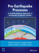 Book cover of: Pre-Earthquake Processes. By: Taylor, Patrick