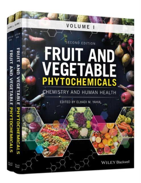 Book cover of: Fruit and Vegetable Phytochemicals. By: Elhadi M. Yahia