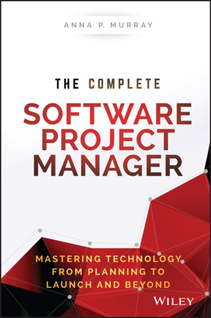 Book cover of: Complete Software Project Manager. By: Anna Murray