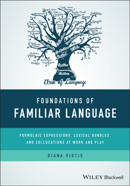 Book cover of: Foundations of Familiar Language. By: Diana Sidtis