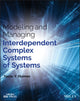 Book cover of: Modeling and Managing Interdependent Complex Systems of Systems. By: Yacov Y. Haimes