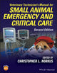 Book cover of: Veterinary Technician's Manual for Small Animal Emergency and Critical Care