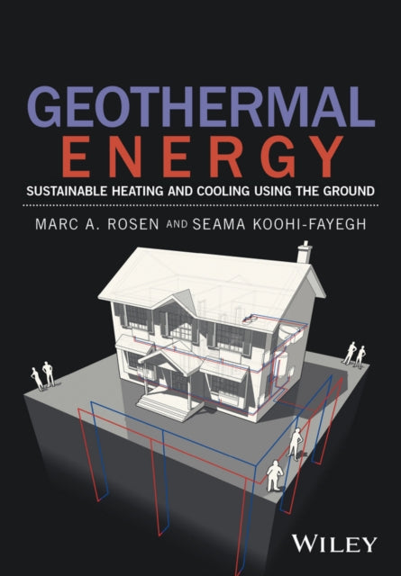 Book cover of: Geothermal Energy. By: Marc A. Rosen