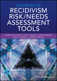 Book cover of: Handbook of Recidivism Risk / Needs Assessment Tools. By: Jay P. Singh