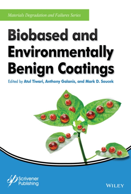 Book cover of: Biobased and Environmentally Benign Coatings. By: Atul Tiwari