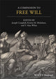 Book cover of: Companion to Free Will. By: Joseph Keim Campbell