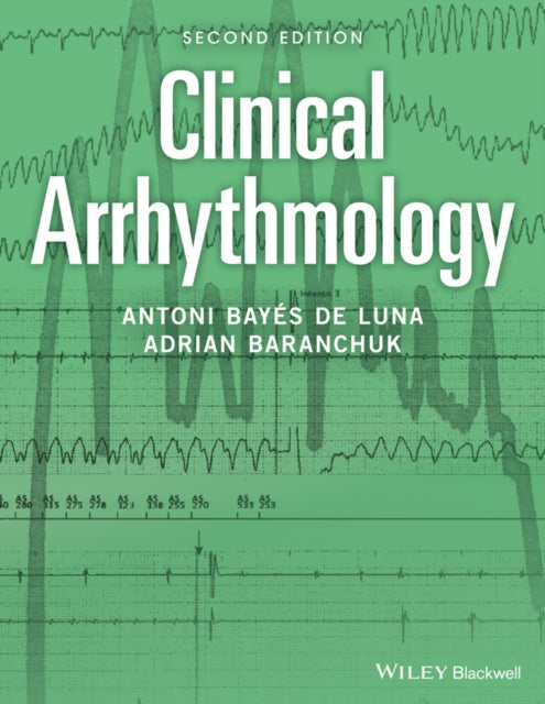 Book cover of: Clinical Arrhythmology. By: Antoni Bayés de Luna