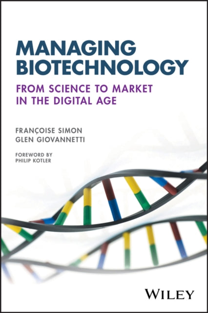 Book cover of: Managing Biotechnology. By: Francoise Simon