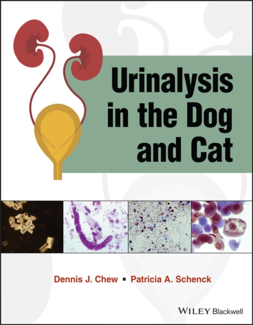 Book cover of: Urinalysis in the Dog and Cat. By: Chew