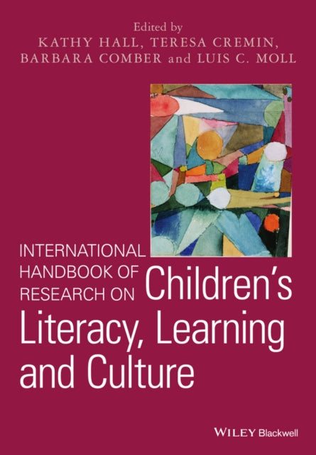 Book cover of: International Handbook of Research on Children's Literacy, Learning and Culture. By: Kathy Hall