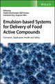 Book cover of: Emulsion-based Systems for Delivery of Food Active Compounds. By: Shahin Roohinejad