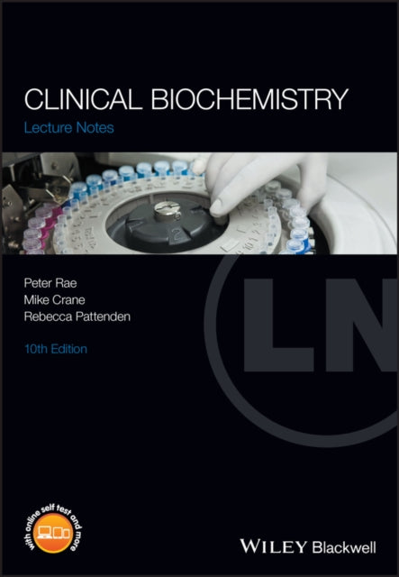 Book cover of: Clinical Biochemistry. By: Peter Rae