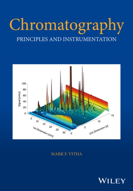 Book cover of: Chromatography. By: Mark F. Vitha