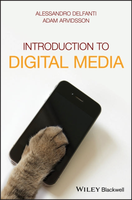 Book cover of: Introduction to Digital Media. By: Alessandro Delfanti