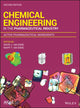 Book cover of: Chemical Engineering in the Pharmaceutical Industry